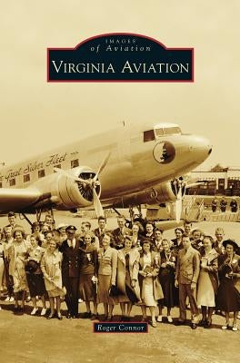 Virginia Aviation by Connor, Roger