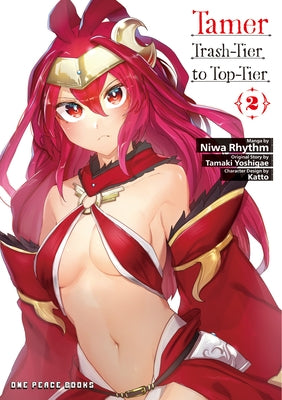 Tamer Volume 2: Trash-Tier to Top-Tier by Niwarhythm