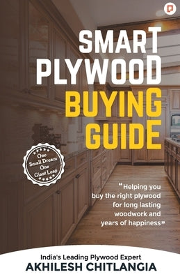 Smart Plywood Buying Guide by Chitlangia, Akhilesh
