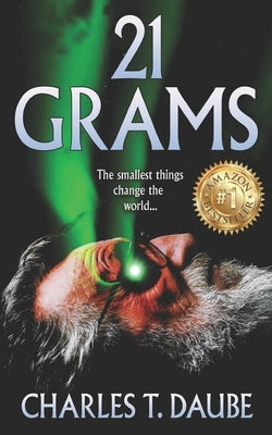 21 Grams by Daube, Charles T.