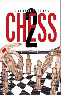 Everyone Plays Chess II by Morris, Felipe