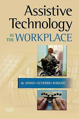 Assistive Technology in the Workplace by de Jonge, Desleigh