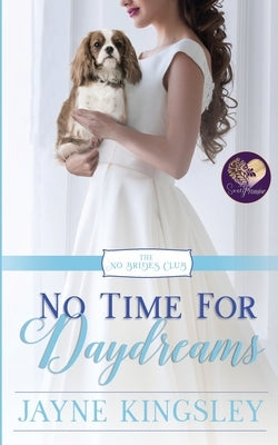 No Time for Daydreams by Kingsley, Jayne
