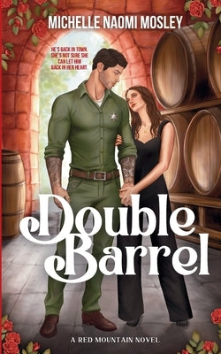 Double Barrel by Mosley, Michelle Naomi