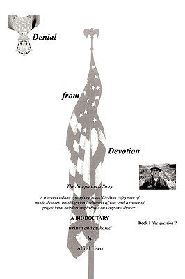 Denial from Devotion: Book One the Question? by Liseo, Alfred