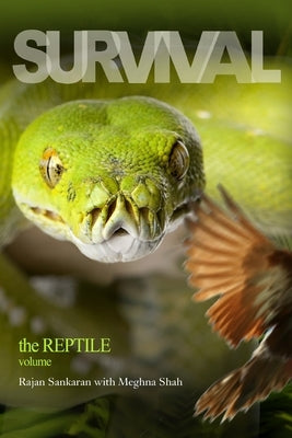 Survival - The Reptile Vol. 1 by Shah, Meghna