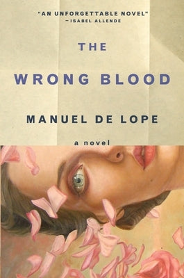 The Wrong Blood by De Lope, Manuel