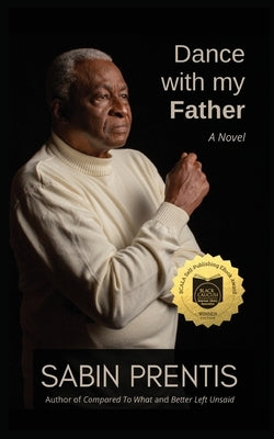 Dance With My Father by Prentis, Sabin