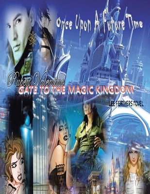 The Gate to the Magic Kingdom by Valentino, Ruben