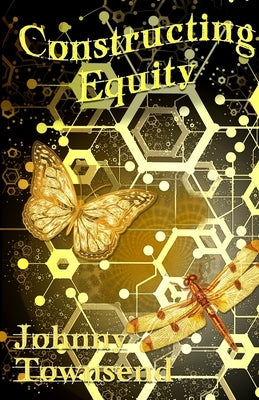 Constructing Equity by Townsend, Johnny