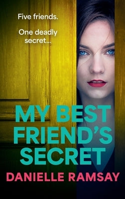 My Best Friend's Secret by Ramsay, Danielle