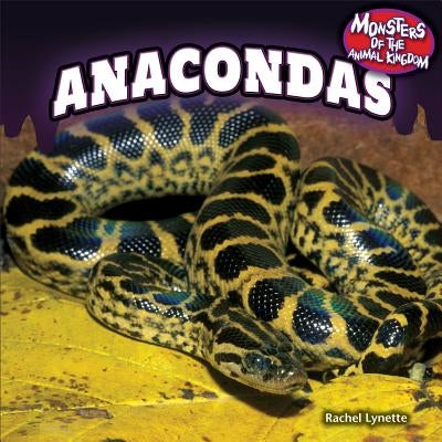 Anacondas by Lynette, Rachel