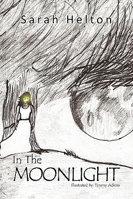 In the Moonlight by Helton, Sarah