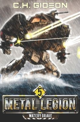 Watery Grave: Mechanized Warfare on a Galactic Scale by Wachter, Caleb