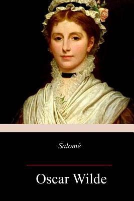 Salomé by Wilde, Oscar