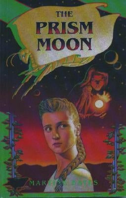Prism Moon by Bates, Martine