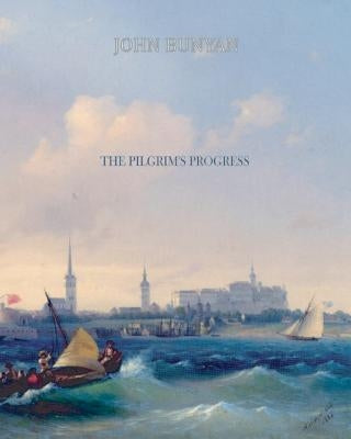 The Pilgrim's Progress by Bunyan, John