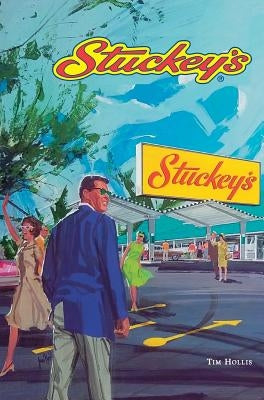 Stuckey's by Hollis, Tim