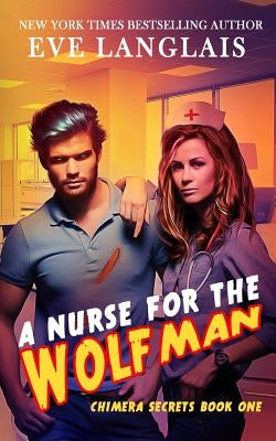 A Nurse for the Wolfman by Langlais, Eve