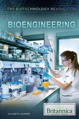 Bioengineering by Lachner, Elizabeth