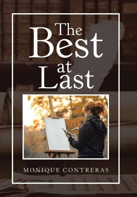 The Best at Last by Contreras, Monique