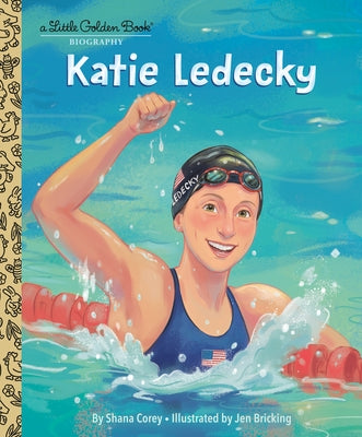 Katie Ledecky: A Little Golden Book Biography by Corey, Shana