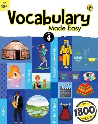 Vocabulary Made Easy Level 4: Fun, Interactive English Vocab Builder, Activity & Practice Book with Pictures for Kids 10+, Collection of 1800+ Everyda by Mehta, Sonia