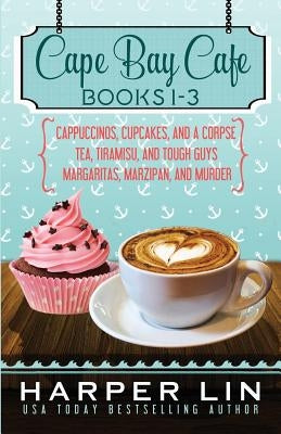 Cape Bay Cafe Books 1-3 by Lin, Harper