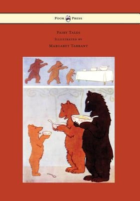 Fairy Tales - With 30 Colour Plates and 18 Other Illustrations by Margaret Tarrant by Various