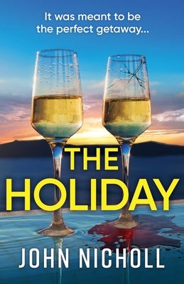 The Holiday by Nicholl, John