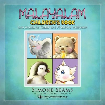 Malayalam Children's Book: Cute Animals to Color and Practice Malayalam by Truong, Duy