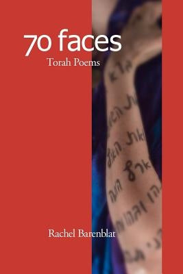 70 Faces Torah Poems by Barenblat, Rachel