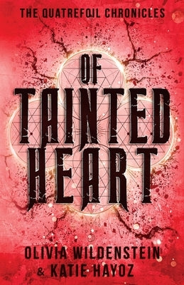 Of Tainted Heart by Wildenstein, Olivia