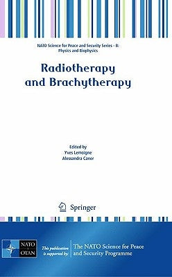 Radiotherapy and Brachytherapy by Lemoigne, Yves