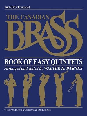 The Canadian Brass Book of Easy Quintets: 2nd Trumpet by Hal Leonard Corp