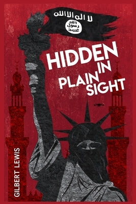 Hidden in Plain Sight by Lewis, Gilbert
