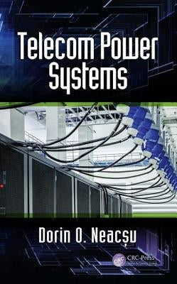 Telecom Power Systems by Neacșu, Dorin O.