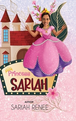 Princess Sariah by Renee, Sariah