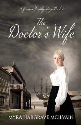 The Doctor's Wife by Hargrave McIlvain, Myra