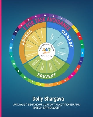 T for Task Avoidance: Positive Behaviour Support by Bhargava, Dolly