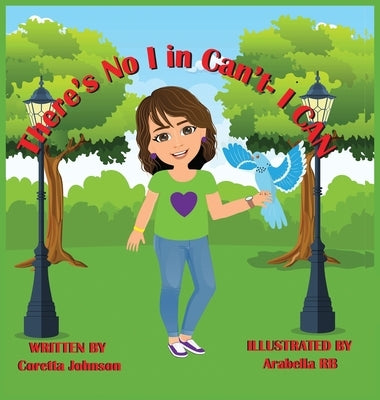 There's No I in Can't- I CAN by Johnson, Coretta