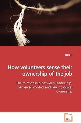 How volunteers sense their ownership of the job by Li, Tian