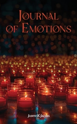 Journal of Emotions by Jacobs, Judith K.
