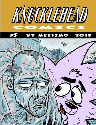 Knucklehead #3 by Meesey, Christian