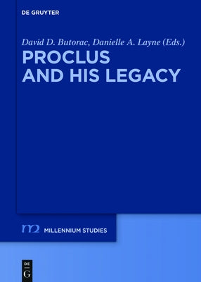Proclus and His Legacy by Layne, Danielle