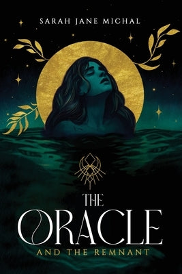 The Oracle & The Remnant by Michal, Sarah Jane