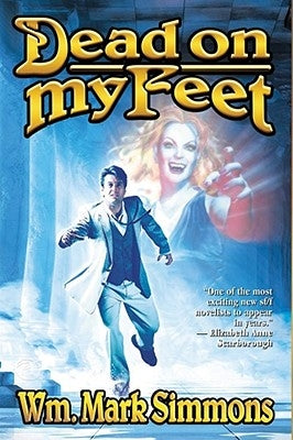 Dead on My Feet by Simmons, Wm Mark