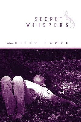 Secret Whispers by Ramos, Heidy