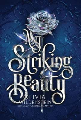 My Striking Beauty: a Cinderella retelling by Wildenstein, Olivia