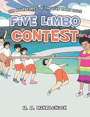 Five Limbo Contest by Mihalchick, B. A.